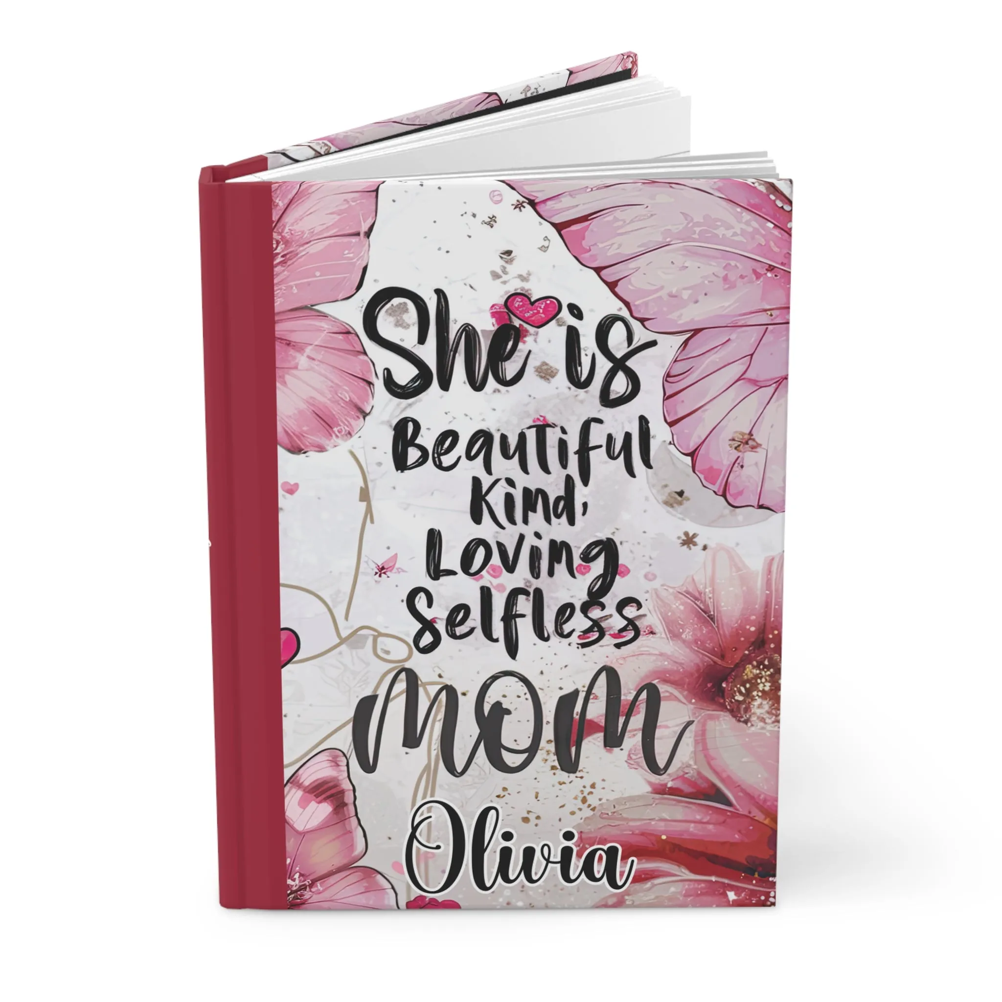 Personalised Hardcover Journal Matte, She is Beautiful, Kind, Loving, Selfless, Mom, awd-1717